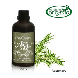 Aroma&amp;more -น้ำมันหอมระเหยโรสแมรี่ 100% ออร์แกนิค -Rosemary essential oil 100% Certified Organic, Spain 100 ML