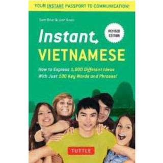 nstant Vietnamese : How to Express 1,000 Different Ideas with Just 100 Key Words and Phrases