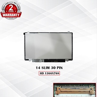 หน้าจอโน๊ตบุ๊ค รุ่น 14.0 SLIM 30 PIN *1366x768 *รับประกันสิน…