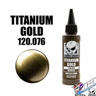 SKULL COLOR 120.076 TITANIUM GOLD ACRYLIC COLOR 60ML METALLIC สีอะครีลิกสำหรับพลาสติก โมเดล VCA GUNDAM