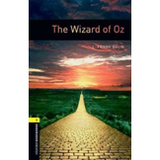 Oxford Bookworms Library Third Edition Stage 1 the Wizard of Oz สั่งเลย!! หนังสือภาษาอังกฤษมือ1 (New)