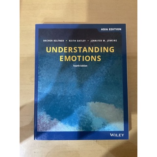 Understanding Emotions, 4th Edition, Asia Edition by Keltner (Wiley Textbook)