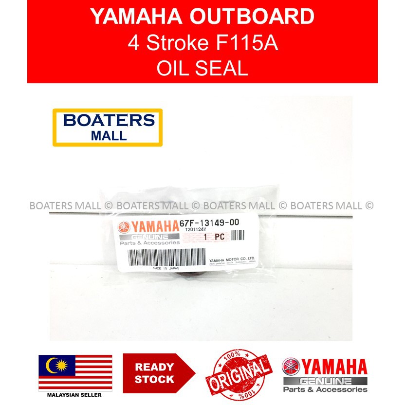 YAMAHA OUTBOARD 67F-13149-00 ซีลน้ํามัน 4 STROKE F100B/F115A - BOATERS MALL