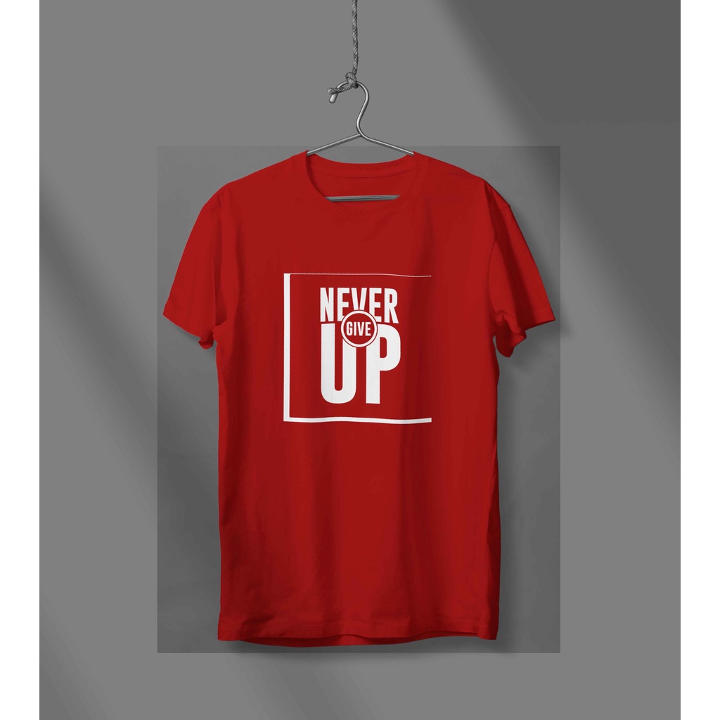 เสื้อยืดจําเป็น Never give up