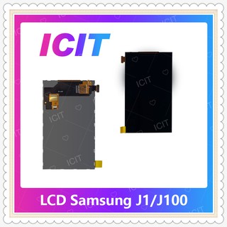 LCD Samsung J1 J100 อะไหล่หน้าจอจอภาพด้านใน หน้าจอ LCD Display อะไหล่มือถือ คุณภาพดี ICIT-Display