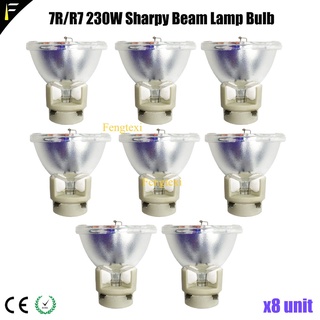 8pc/lot 7R VIP 230 Lamp Spot Beam Lamp Bulb Replacement R7 230 w 2000hrs Life Time For Stage Theatre Sharpy Light Fixtur