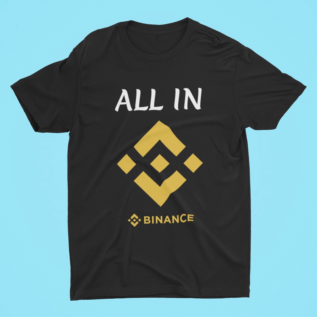 พร้อมส่งจากไทย เสื้อยืด Bitcoin Binance ลาย All in Binance 🙌