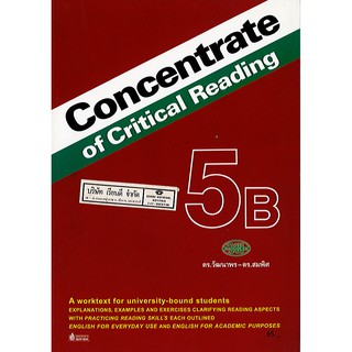 Concentrate of Critical Reading 5B วพ./139.-/9789741869862