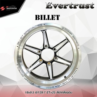 ส่งฟรี  💥ซื้อ3แถม1💥 ล้อแม็ก EVERTRUST รุ่น Billet 18X9.5 (ราคาต่อ 1 วง)