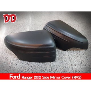 ฝาครอบกระจกมองข้าง Ford Ranger 2012-2018 งาน R