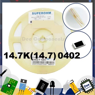 14.7K Ohm (14.7) 0402 ±1%    RR1005(0402)L1472FT  1-A3-35 (ขายยกแพ็ค 1 แพ็ค มี 100 ชิ้น)