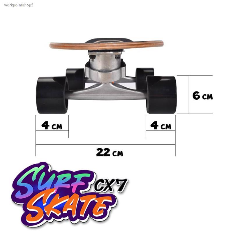 จัดส่งเฉพาะจุด จัดส่งในกรุงเทพฯ✅พร้อมส่ง เซิร์ฟสเก็ต surfskate CX7 ขนาด29 นิ้ว &amp; สเก็ตบอร์ด Skateboards ขนาด80*20*10cm แ