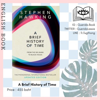 [Querida] หนังสือภาษาอังกฤษ A Brief History of Time : From Big Bang to Black Holes by Stephen Hawking