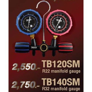 พร้อมส่ง TASCO BLACK TB120SM R22 / TB140SM R32 Manifold gauge