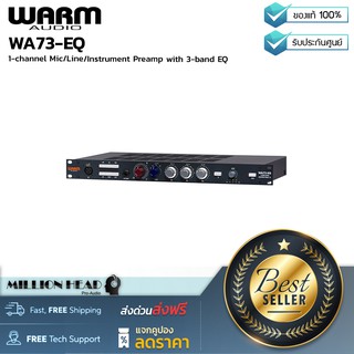 Warm Audio : WA73-EQ by Millionhead (ปรีไมค์คุณภาพ พร้อม 3-band EQ)