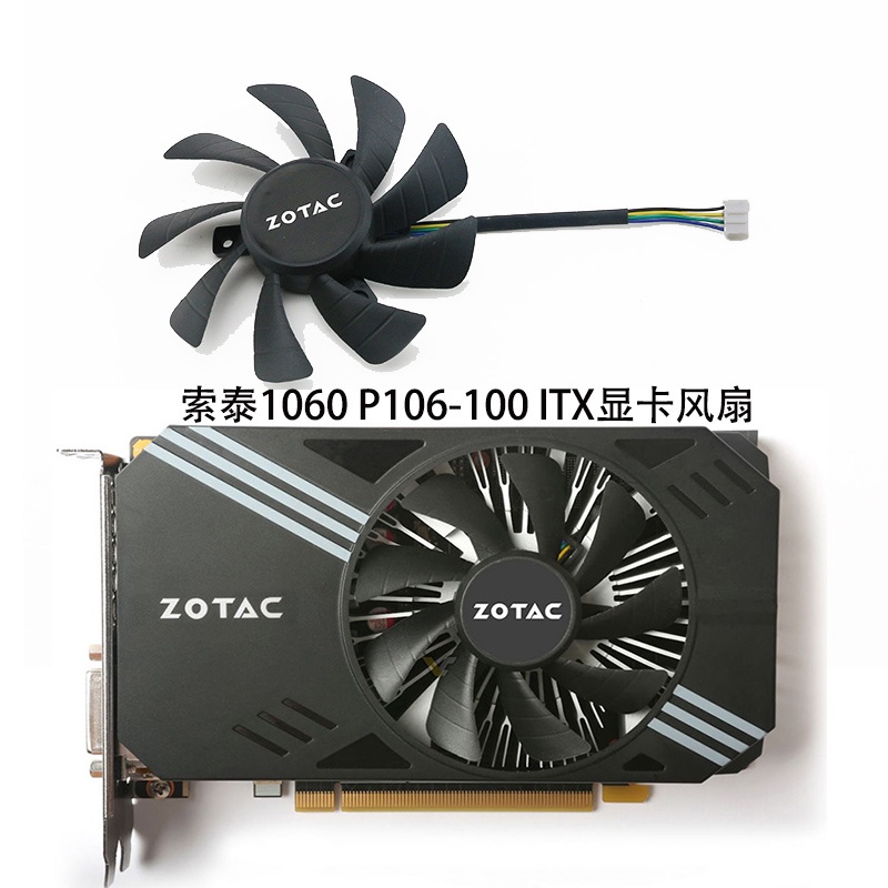 Sotai พัดลมการ์ดกราฟิก ZOTAC GTX1060 Mini P106-90 P106-100 ใหม่ล่าสุด T129215SH pxc6