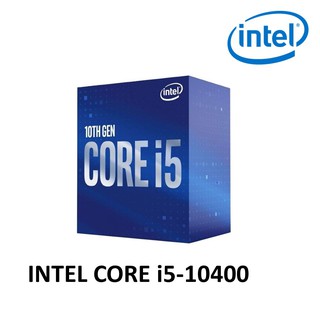 Intel CORE I5-10400 / I5-10500 / I5-10600 / 11400 2.9GHZ โปรเซสเซอร์ CACHE 12MB LGA1200