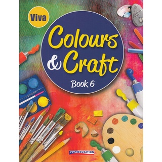 DKTODAY หนังสือ VIVA COLOURS &amp; CRAFT BOOK 6 (2020 ED) ( VIVA BOOKS )