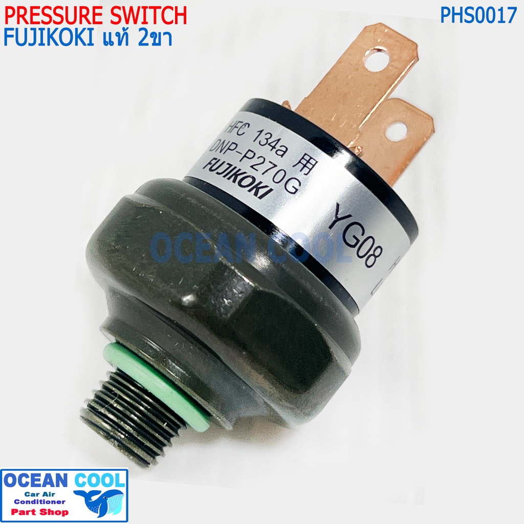 เพรสเชอร์สวิทช์ 2 ขา ทั่วไป PHS0018 ของ Fujikoki แท้ สวิทซ์แรงดันแอร์ ใส่ไดเออร์ที่มีรูขันใส่สวิทซ์ Pressure switch