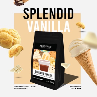 NLCOFFEE SPECIALTY เมล็ดกาแฟ Spendid Vanilla - Special Blend 200กรัม