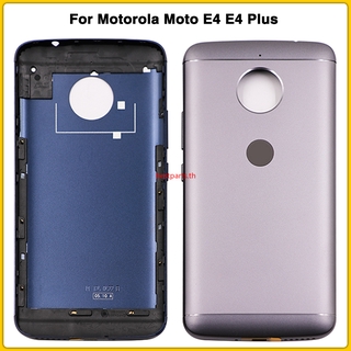 ฝาครอบแบตเตอรี่ ด้านหลัง สําหรับ Motorola Moto E4 XT1762 XT1763 E4 Plus xt1774 xt177