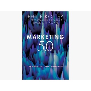 MARKETING 5.0: TECHNOLOGY FOR HUMANITY