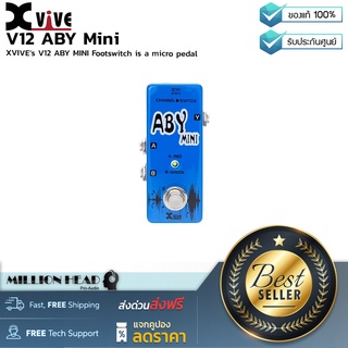 Xvive : V12 ABY Mini by Millionhead (เอฟเฟกต์ กีตาร์ Output 2 line แบบ Analog ใช้งานง่ายพกพาสะดวก ทนทานและกะทัดรัด)