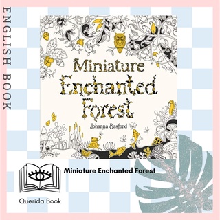 [Querida] สมุดระบายสี Miniature Enchanted Forest (CLR CSM) by Johanna Basford หนังสือระบายสี coloring book colouring