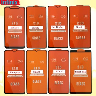 INFINIX ฟิล์มกระจก Infinix  ฟิล์มกระจกนิรภัย  Note7/Note8/smart5/smart4/zero8/smart2HD/note10pro/hot7/hot7pro