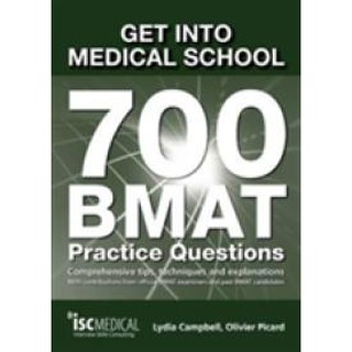 Get into Medical School - 700 Bmat Practice Questions : With Contributions from Official Bmat หนังสือภาษาอังกฤษมือหนึ่ง