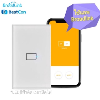 พร้อมส่งBroadlink Bestcon TC2S US Smart Home 1 Gang Wall Light Wifi Control Switch,Glass Touch Switch Wireless SmartHome