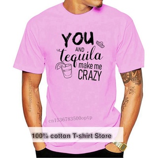 พร้อมส่ง เสื้อยืด พิมพ์ลาย You And Tequila Make Me Crazy หลากสี สําหรับผู้ชายS-5XL