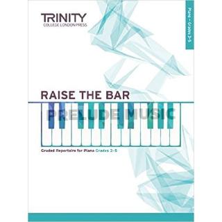 Raise the Bar Piano (Book 2) Grades 3–5 (TCL015389)