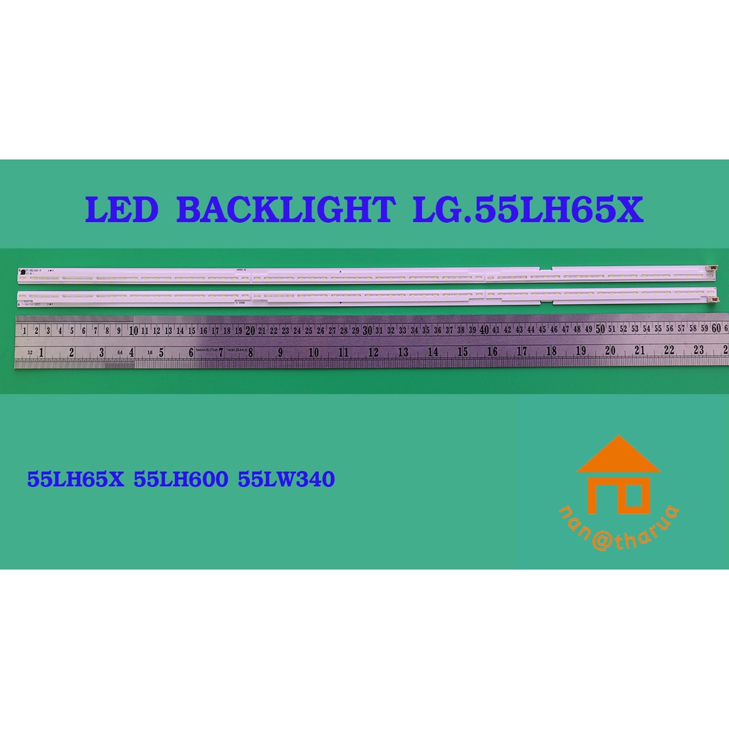 หลอดไฟ BACKLIGHT LG 55LH65X  55LH600  55LW340