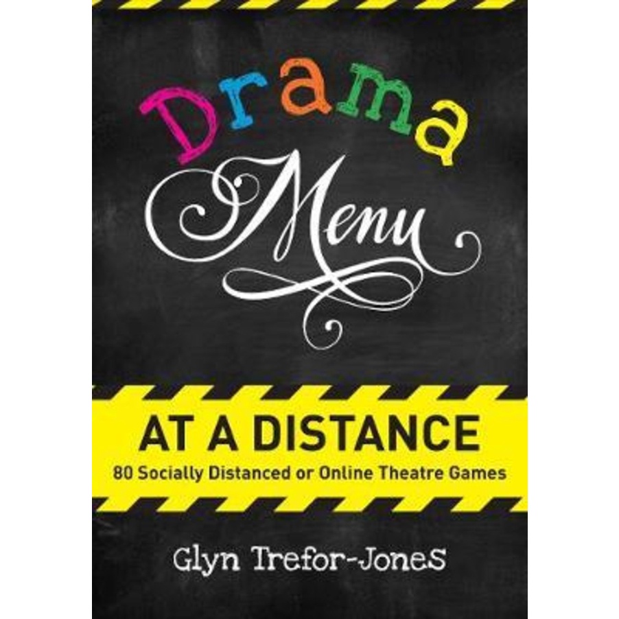 เมนูละครที่ระยะทาง : 80 Socially Distanced หรือ Online Theatre Games โดย Glyn Trefor-Jones (ฉบับสหรา