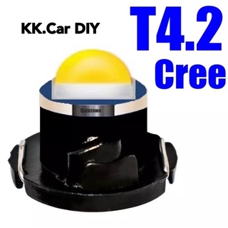 CREE หลอดไฟLED ขั้ว T4.2-T3 คุณภาพสูงสำหรับหน้าปัดรถยนต์และแผงสวิตซ์แอร์ใช้ได้กับ/vigo/fortuner/altis/yaris/vios