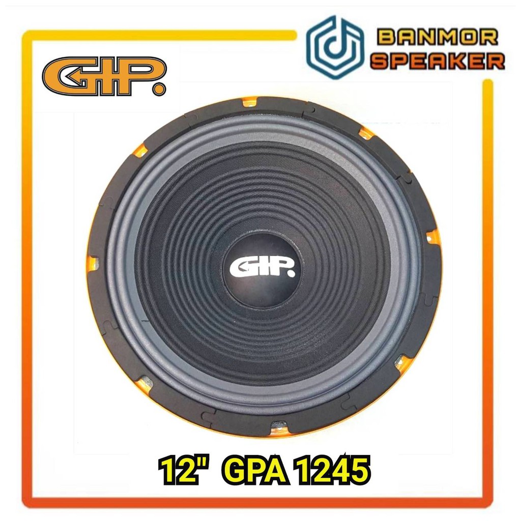 ลำโพง 12" Gip GPA-1245  แม่เหล็ก 145mm โครงปั๊ม 350W GIP 1245