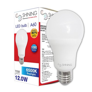 SHINING หลอดไฟ Led A60 12 วัตต์ ขั้ว E27 รับประกันสินค้า 1 ปี หลอดไฟโตชิบา Toshiba Lighting