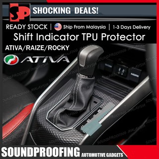 Perodua ATIVA Toyota Raize Daihatsu Rocky Shift Indicator ฟิล์มกันรอย TPU