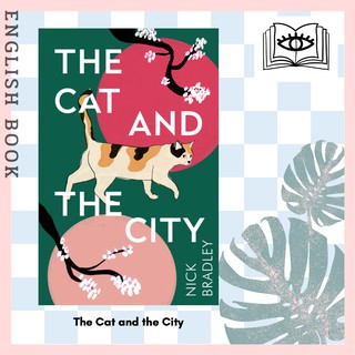 [Querida] หนังสือภาษาอังกฤษ The Cat and the City by Nick Bradley