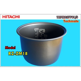 อะไหล่ของแท้/หม้อในหม้อหุงข้าวฮิตาชิ/HITACHI/PAN/1RPM027761/S