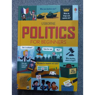 Politics For Beginners สำนักพิมพ์  Usborne หนังสือรัฐศาสตร์ด้านการเมือง ภาษาอังกฤษ สำหรับเยาวชน เด็กโต ปกแข็ง พิมพ์สี