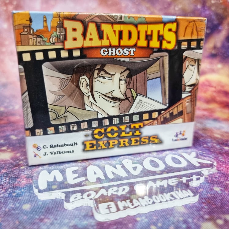 ภาคเสริม Colt Express : Bandit - Ghost Board game ขุมทรัพย์ม้าเหล็ก