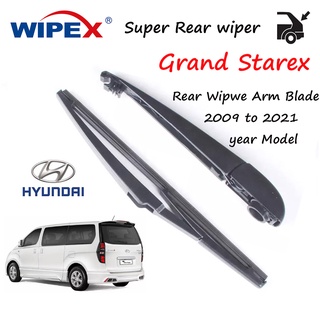 (ของแท้) Hyundai Grand Starex ที่ปัดน้ําฝนด้านหลังรถยนต์ (แขน/ใบมีด) 2009 ถึง H1 2021 (แขน/ใบมีด) จาก wipex