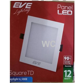 ดาวไลท์แอลอีดี LED Panl 12W EVE ดาวไลท์สี่เหลี่ยม 6นิ้ว แสงขาวหรือแสงส้ม  ทรงเหลี่ยม