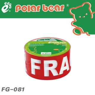 เทประวังแตก FRAGILE TAPE ยี่ห้อ Polar Bear FG-081