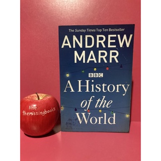 BBC A HISTORY OF WORLD : ANDREW MARR หนังสือมือสอง หนังสือภาษาอังกฤษมือสอง