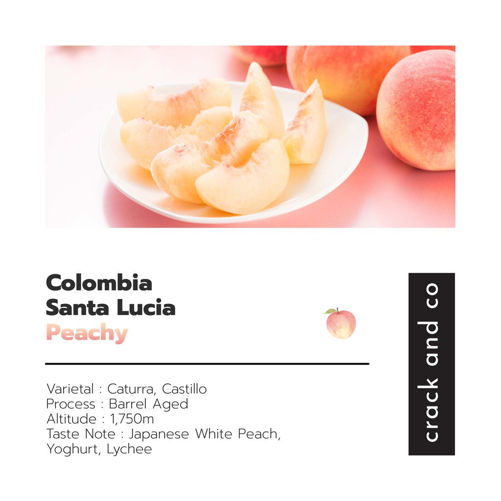 Single Origin Colombia Santa Lucia Peachy เมล็ดกาแฟคั่ว