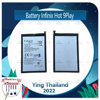 Battery Infinix HOT 9 Play (แถมฟรีชุดซ่อม) อะไหล่แบตเตอรี่ Battery Future Thailand มีประกัน1ปี อะไหล่มือถือ คุณภาพดี