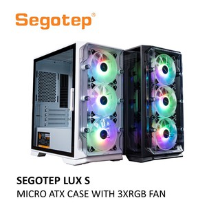 Segotep LUX S พร้อมเคสไมโคร ATX พัดลม 3XRGB